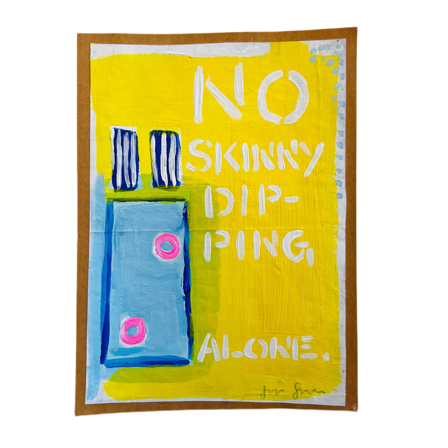 No Skinny Dipping